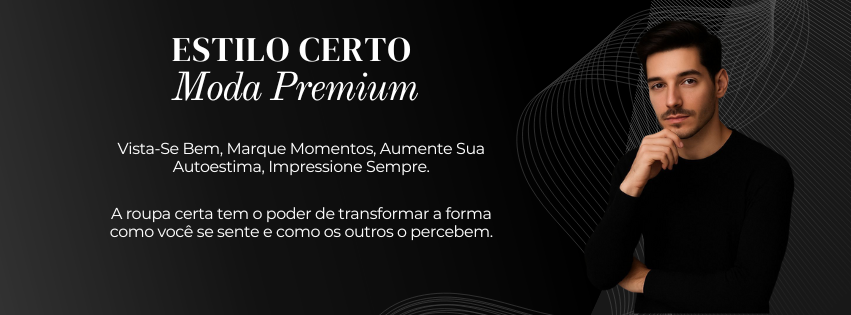 Banner Principal Estilo Certo - Moda Premium Masculina